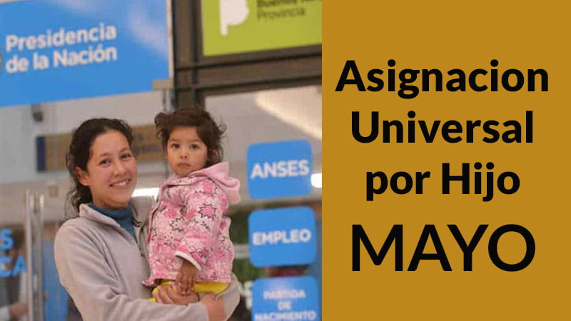 Asignación Universal por hijo Mayo