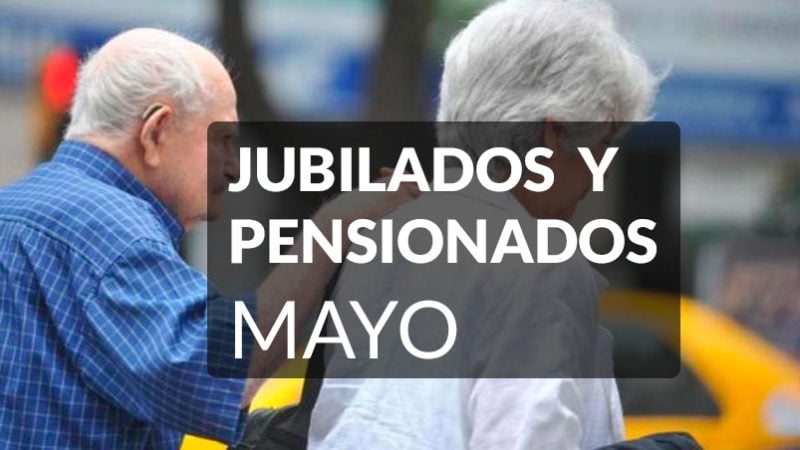 Fechas de pago Jubilados y Pensionados Mayo - Mi Anses Tramites