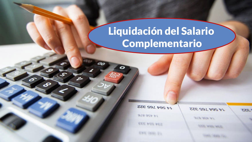 Liquidación del Salario Complementario