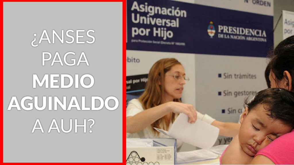 Medio Aguinaldo para Asignación universal por hijo