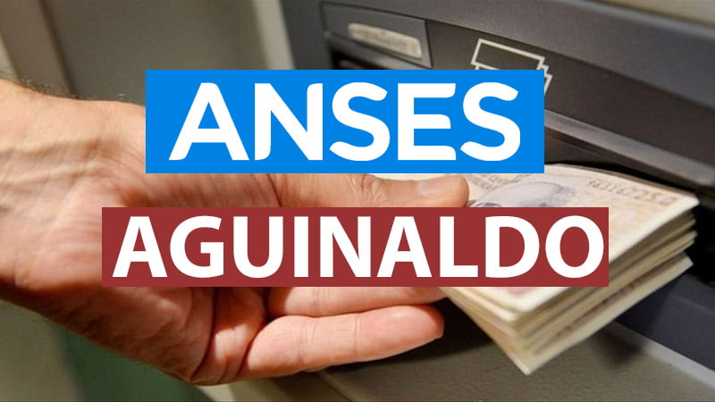 Aguinaldo de ANSES