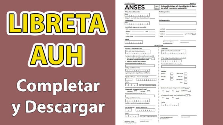 Descargar y completar la libreta de AUH para cobrar el retenido 2022